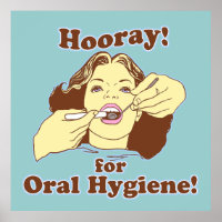 Hooray for Oral Hygiene Retro