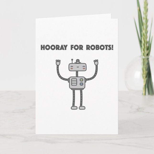 Hooray for robots! card (Front)