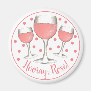 Hooray, Rosé! Blush Pink Rose Glass of Wine Winery Magnet