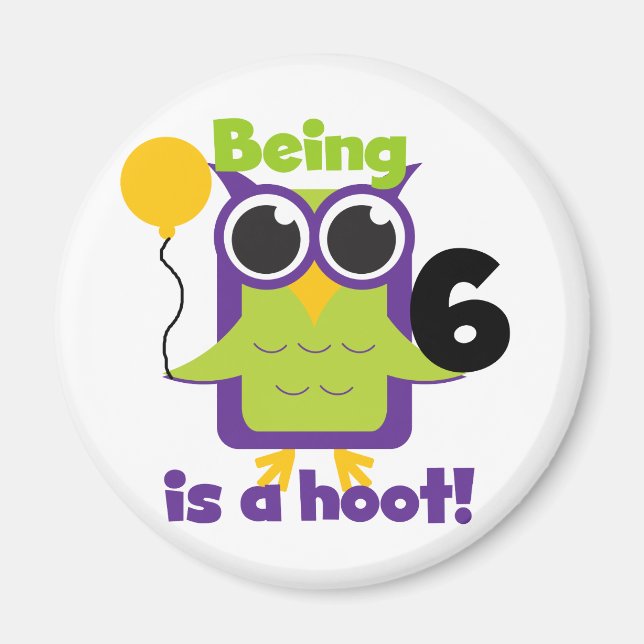 Hoot Owl 6th Birthday T-shirts and Gifts Magnet (Front)