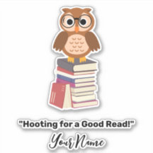 "Hooting for a Good Read!" Book lover
