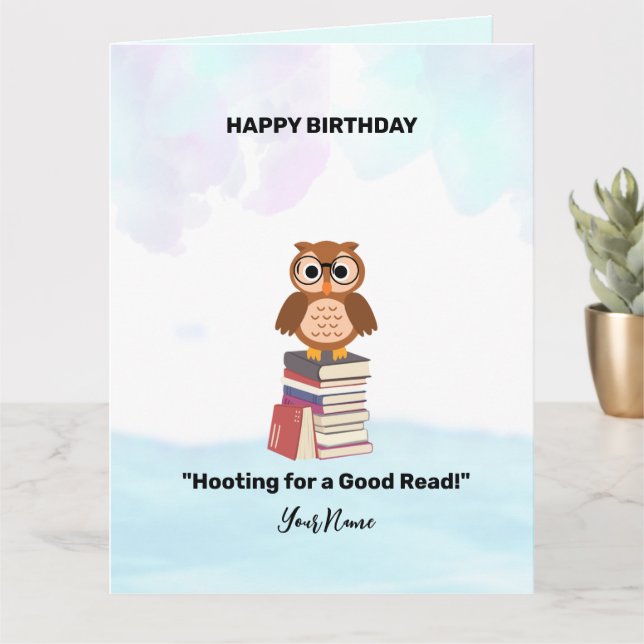 "Hooting for a Good Read!" Book lover BIRTHDAY Card (Small Plant)