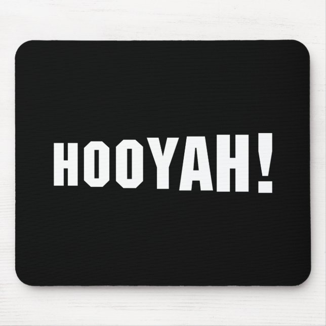 HOOYAH! MOUSE PAD (Front)