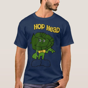 HOP HEAD  Homebrewing, Homebrewer Craft Beer Lover T-Shirt