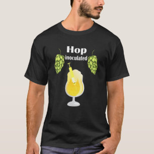 Hop Inoculated Beer Garden Oktoberfest Beer Drinke T-Shirt
