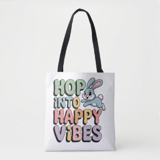 Hop Into Happy Vibes Easter Bunny Tote Bag Cute Ra