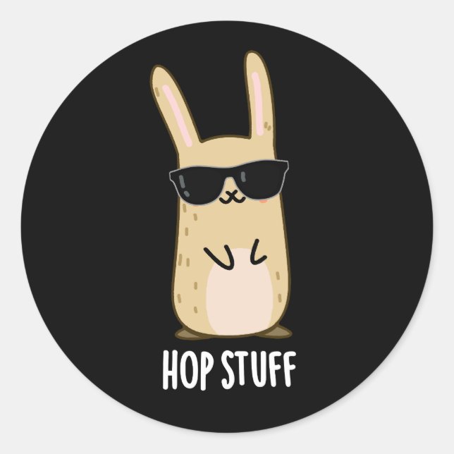 Hop Stuff Funny Bunny Rabbit Pun Dark BG Classic Round Sticker (Front)