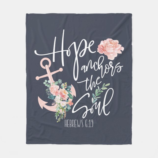 Hope Anchors The Soul Floral Religious Fleece Blanket (Front)