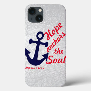 Hope anchors the soul Hebrews bible verse iPhone 13 Case