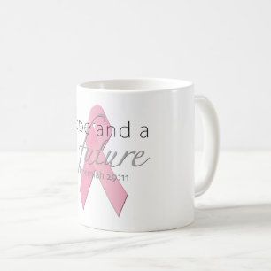 Hope and a Future Pink Ribbon Mug