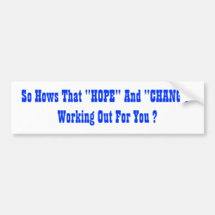 "HOPE" And "CHANGE" Bumper Sticker