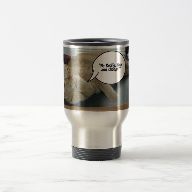 Hope and Change/Cat Humour Travel Mug (Center)