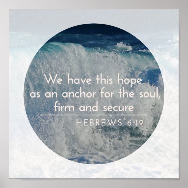 Hope as an Anchor Inspirational Poster-Hebrews6:19 Poster (Front)