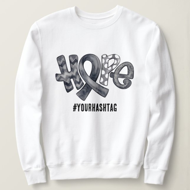 Hope Awareness Ribbon Personalized Hashtag Sweatshirt (Design Front)