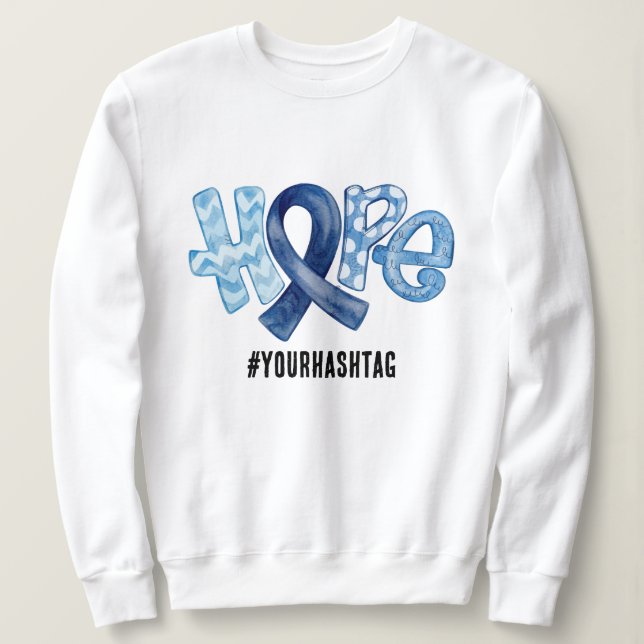Hope Awareness Ribbon Personalized Hashtag Sweatshirt (Design Front)