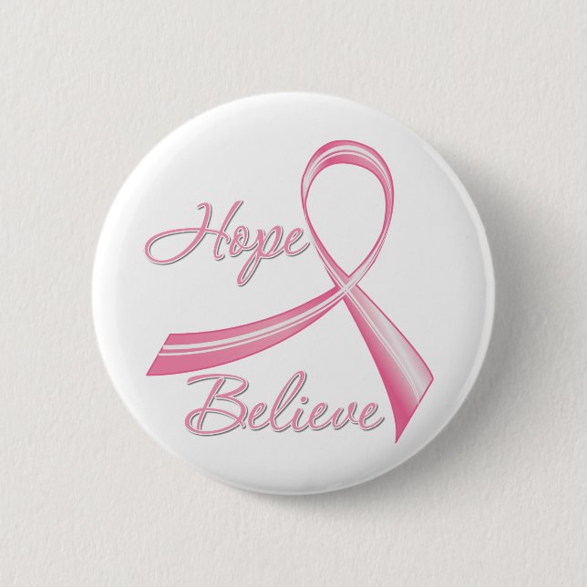 Hope Believe Brush Ribbon Breast Cancer 6 Cm Round Badge (Front)