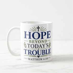 Hope Beyond Today's Trouble Minimalist Bible Verse Coffee Mug