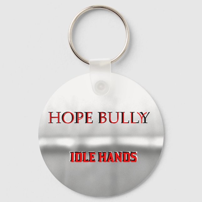 Hope Bully Keychain (Front)