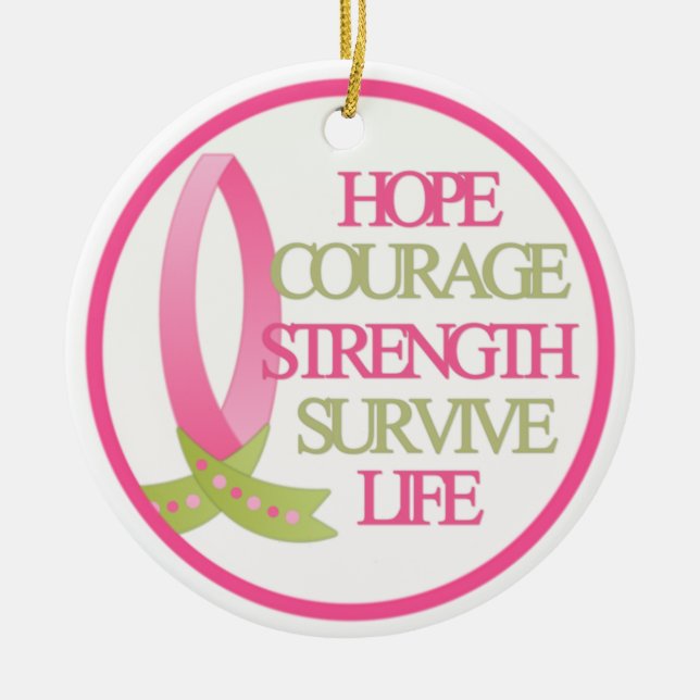 Hope Courage Strength Survive Strength Ceramic Tree Decoration (Front)
