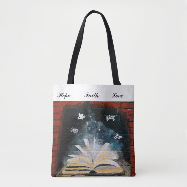 Hope, Faith and Love Tote Bag (Front)