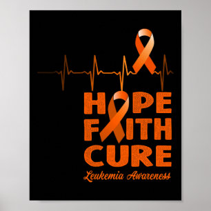 Hope Faith Cure - Leukaemia Awareness Poster