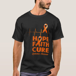 Hope Faith Cure - Leukaemia Awareness T-Shirt