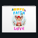 Hope Faith Love Calendar<br><div class="desc">Hope Faith Love. Two Page LargeCalendar, White. The Christmas season is here again and people are busy with their preparations for a Christmas dinner because Christmas is a time for family reunions, family bonding, and renewing friendships. So get set ready for Christmas on 25 December to celebrate Christmas night with...</div>