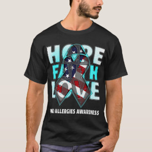 Hope Faith Love Food Allergies Awareness American T-Shirt