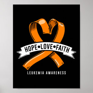 Hope Faith Love Leukaemia Blood Cancer Awareness C Poster