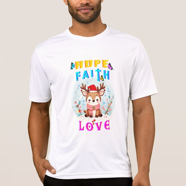 Hope Faith Love T-Shirt (Front)