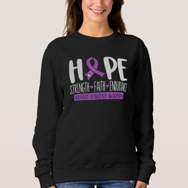 Hope Faith Strength Support Squad Epilepsy Awarene Sweatshirt (Front)