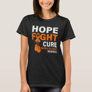 Hope Fight Cure MS Awareness Multiple Sclerosis MS T-Shirt