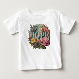 Hope Floral Typography with Birds and Botanical Baby T-Shirt