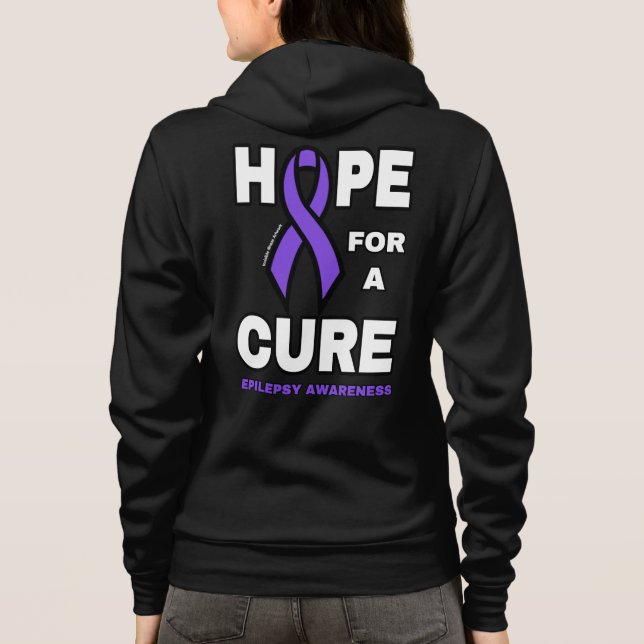 Hope for a Cure...Epilepsy Hoodie (Back)