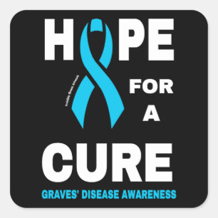 Hope For A Cure...Graves' Square Sticker
