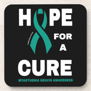 Hope For A Cure...Myasthenia Gravis Beverage Coast Coaster