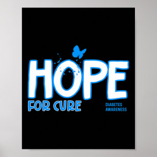 Hope For Cure Diabetes Awareness  Poster