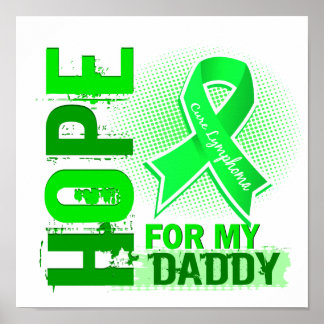 Hope For My Daddy Lymphoma Poster