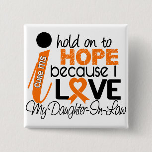 Hope For My Daughter-In-Law MS Multiple Sclerosis 15 Cm Square Badge