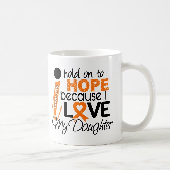 Hope For My Daughter Multiple Sclerosis MS Coffee Mug (Right)