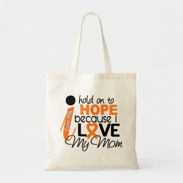 Hope For My Mum Multiple Sclerosis MS Tote Bag (Front)
