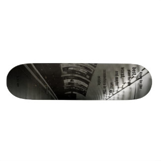 Hope for the, best.. - Customised Skateboard