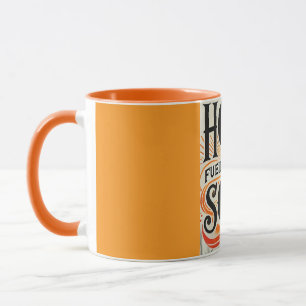 Hope fuels the Soul- Inspirational Mug