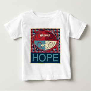 Hope Hakunamatata Lovely Inspirational Edgy vector Baby T-Shirt