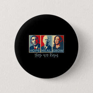 Hope Heal Grow Obama Joe Biden Kamala Harris 2024 6 Cm Round Badge
