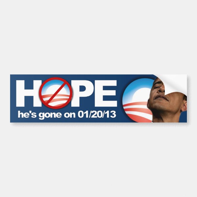 HOPE he's gone on January 20 2013 - Anti Obama Bumper Sticker (Front)