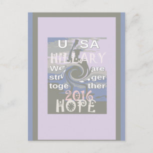 Hope  Hillary USA We Are Stronger Together Postcard