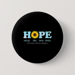 HOPE Hold On 6 Cm Round Badge