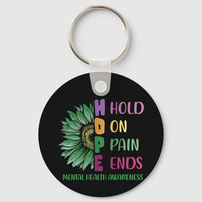 HOPE Hold On Pain Ends Mental Health Awareness Key Ring (Front)