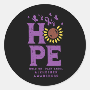 Hope Hold On Pain Ends Sunflower Heimerheimer Awar Classic Round Sticker